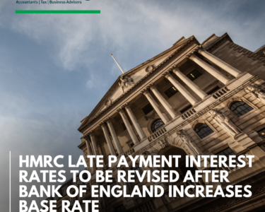HMRC late payment interest rates to be revised after Bank of England increases base rate