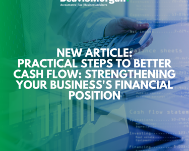 Practical steps to better cash flow: Strengthening your business’s financial position