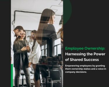 Employee Ownership: Harnessing the Power of Shared Success